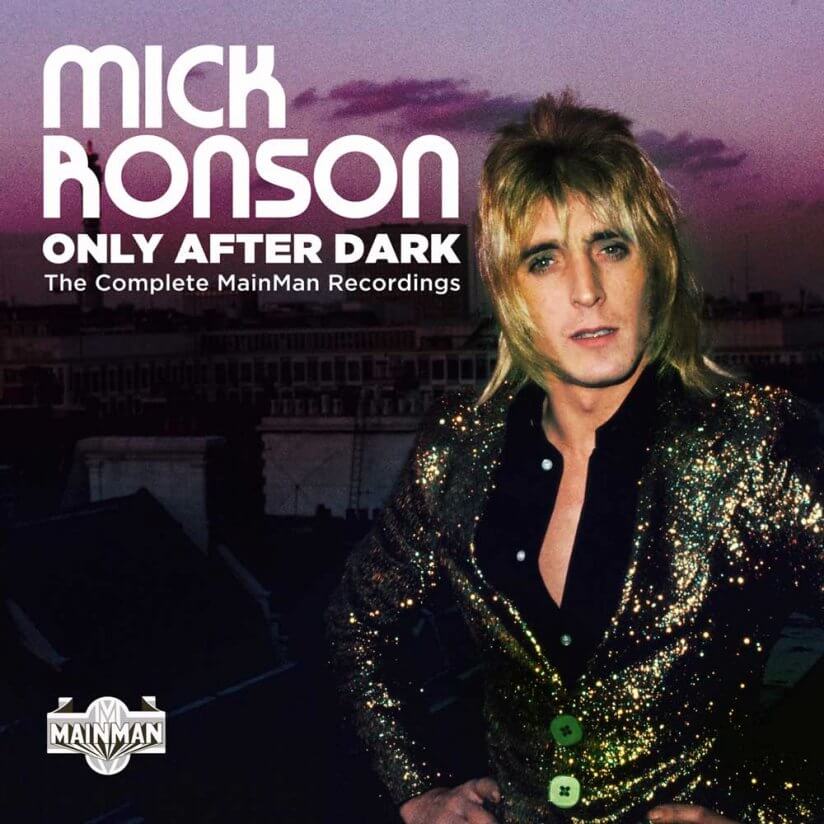 Mick Ronson Only After Dark
